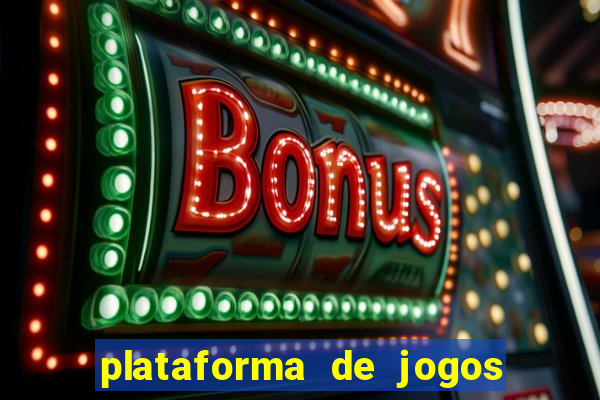 plataforma de jogos para ganhar dinheiro